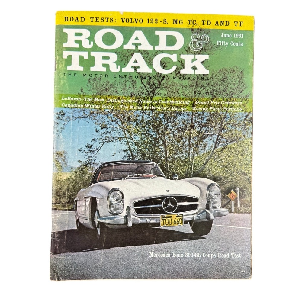 Road & Track June 1961 Mercedes 300-SL Coupe Volvo 122-S MG TC TD TF Jaguar XK-E